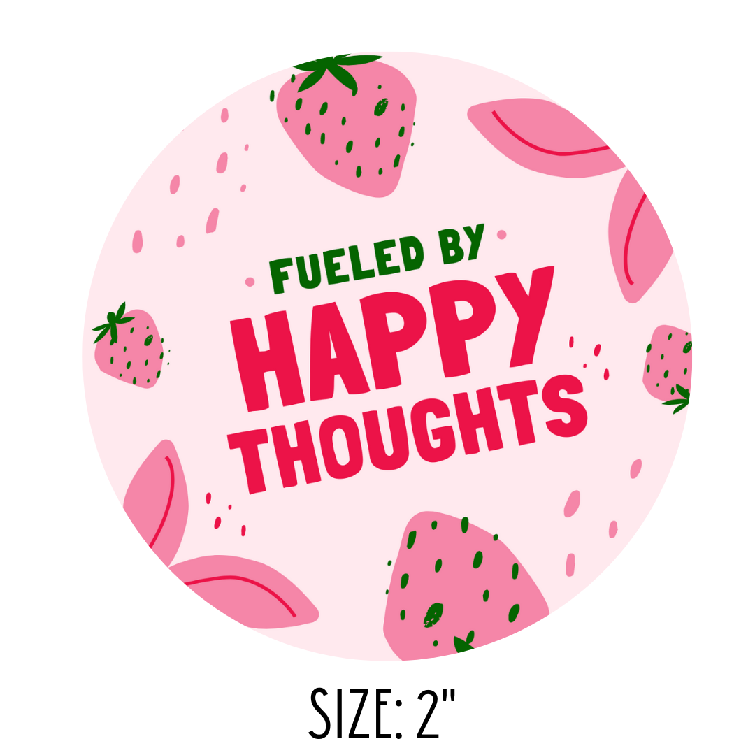 Fueled by Happy Thoughts Sticker