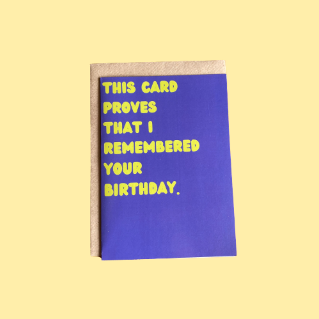 I Remember Your Birthday Card