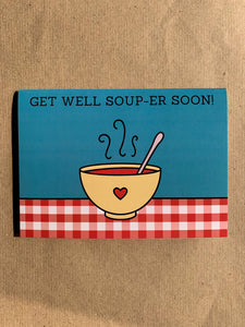 Get well soup-er soon card