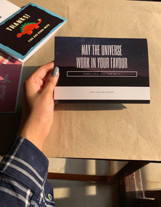 May the universe work in your favor card