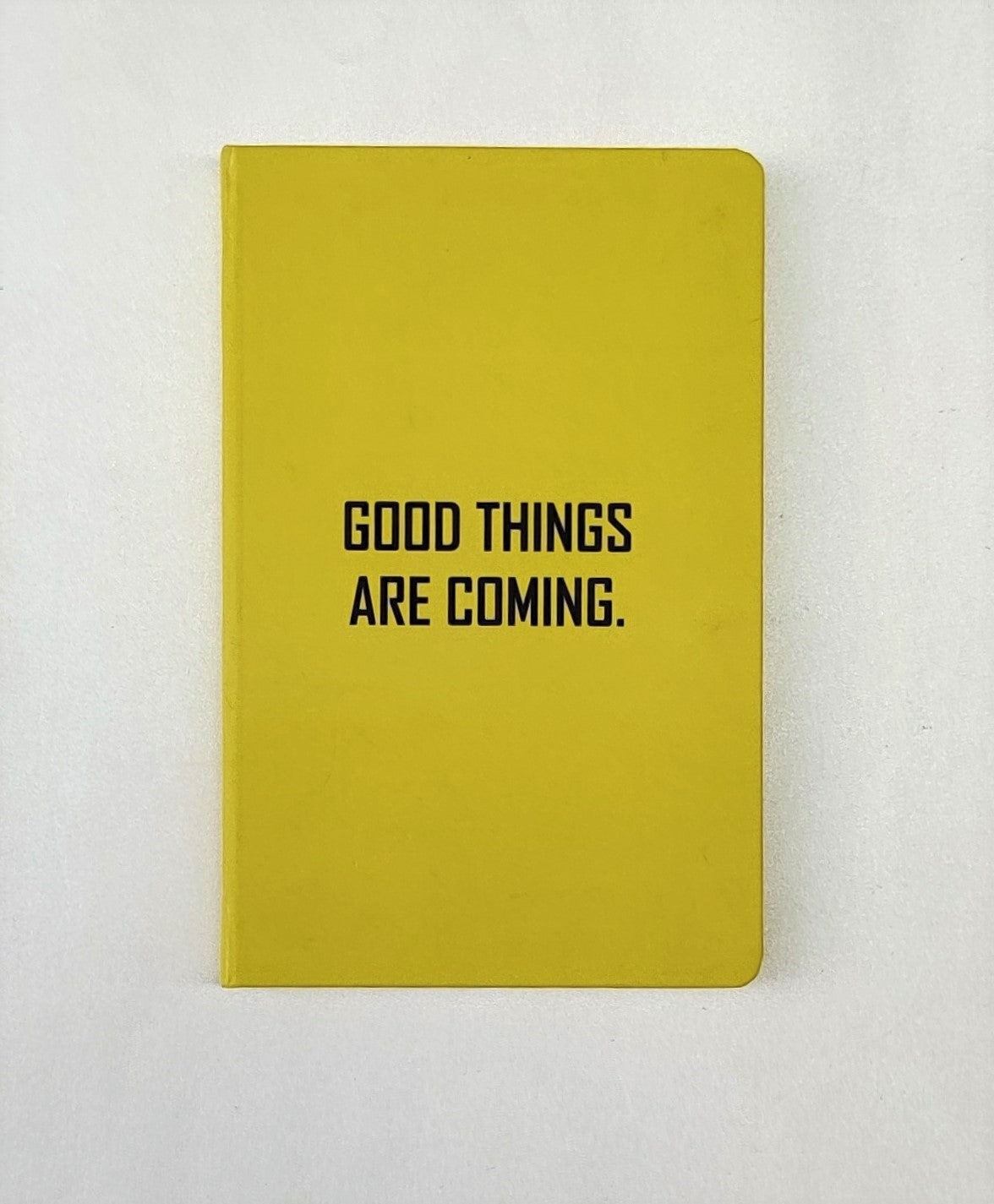 ﻿" Good Things Are Coming"     Features:  90 GSM  166 pages  Unruled  Dimensions: 22x14cm  Hard Cover - feather finishing  Rounded edges.     Designed and Made In India.